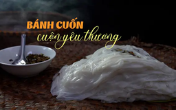 Bánh cuốn cuộn yêu thương | Nghệ nhân Hà Nội | 12/04/2025