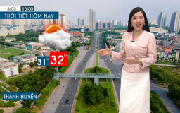 Dự báo thời tiết tối | 13/05/2025