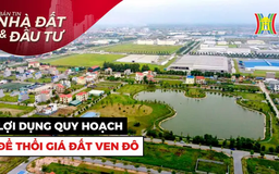 Bản tin Nhà đất và đầu tư | 14/03/2025