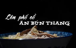 Lên phố cổ ăn bún thang | Nhịp sống Hà Nội | 14/04/2025