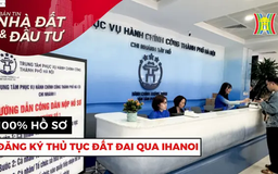 Bản tin Nhà đất và đầu tư | 14/05/2025