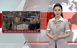 Cuộc chiến của ông Trump với các trường đại học Mỹ | Nhìn ra thế giới | 15/04/2025
