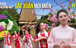 Sắc xuân trên mọi miền Tổ quốc | HANOI Review | 15/02/2025