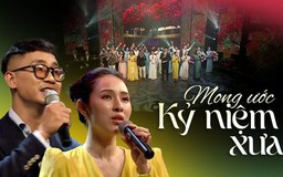 Mong ước kỷ niệm xưa