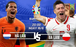 Nhận định Ba Lan vs Hà Lan: Liệu 'lốc cam' có nổi?