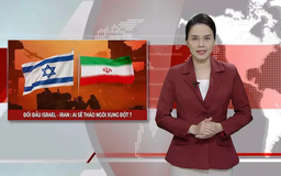 Đối đầu Israel-Iran: Ai sẽ tháo ngòi xung đột? | Nhìn ra thế giới | 16/06/2025