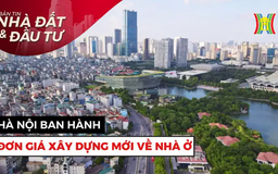 Bản tin Nhà đất và đầu tư | 17/01/2025
