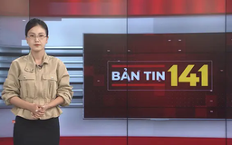 Bản tin 141 | 17/06/2025