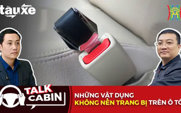 Talk cabin: Những vật dụng không nên trang bị trên ô tô | Bản tin Tàu và Xe | 18/01/2025