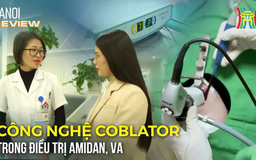 Công nghệ Coblator trong điều trị Amidan, VA cho trẻ | HANOI Review | 17/03/2025