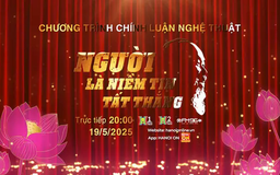 Chương trình nghệ thuật đặc biệt mừng sinh nhật Bác