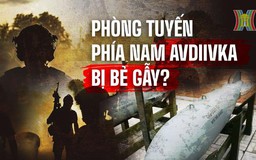 Nga sử dụng bom FAB-1500, quyết bẻ gẫy phòng tuyến nam Avdiivka