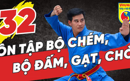 Tinh hoa võ Việt - Tập 32: Tổng ôn bộ Chỏ
