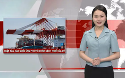 Nhật Bản, Hàn Quốc ứng phó với chính sách thuế của Mỹ | Nhìn ra thế giới | 19/04/2025