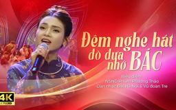 Đêm nghe hát đò đưa nhớ Bác