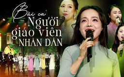 Tự hào hát mãi 'Bài ca người giáo viên nhân dân'