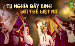 Liên khúc: Tụ nghĩa dấy binh - Lời thề liệt nữ