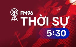 Thời sự 5h30 | 22/01/2024