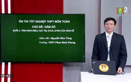 Ôn thi môn Toán: Hàm số (phần 1)