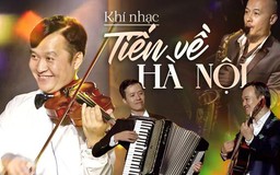 Khí nhạc: Tiến về Hà Nội