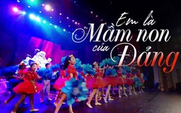 Em là mầm non của Đảng