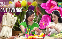 Nghệ thuật tái chế độc đáo: Hoa từ vỏ ngô | HANOI Review | 22/03/2025
