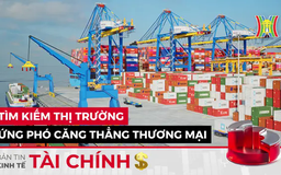 Bản tin Kinh tế Tài chính | 23/05/2025