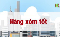 Hàng xóm tốt | Chuyện quanh ta | tập 47 | 22/07/2023