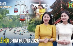 Có gì mới tại Lễ hội chùa Hương 2025? | HANOI Review | 23/02/2025