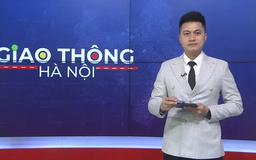 Giao thông Hà Nội | 24/02/2025