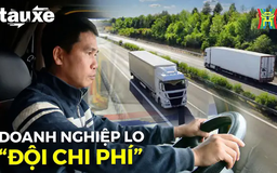 Giới hạn thời gian lái xe, doanh nghiệp lo đội chi phí | Bản tin Tàu và Xe | 24/02/2025