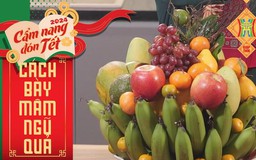 Cách bày mâm ngũ quả ngày Tết