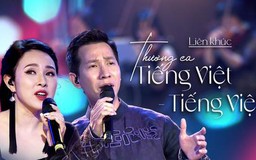 Liên khúc: Thương ca Tiếng Việt - Tiếng Việt
