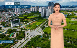 Dự báo thời tiết tối | 25/04/2025