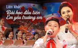 Liên khúc: Bài học đầu tiên - Em yêu trường em