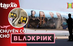 Bên trong chuyên cơ chở BlackPink đến Hà Nội có gì?