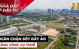 Bản tin Nhà đất và đầu tư | 25/09/2024