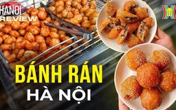 Các hàng bánh rán ngọt - mặn lâu đời tại Hà Nội | Hà Nội Reviews | 23/12/2023