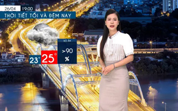 Dự báo thời tiết tối | 26/04/2025
