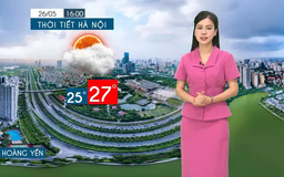 Dự báo thời tiết tối | 26/05/2025