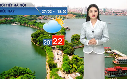 Dự báo thời tiết chiều | 27/02/2025