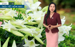 Dự báo thời tiết tối | 27/04/2025