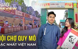 Hội chợ quy mô bậc nhất Việt Nam có gì đặc biệt? | Hà Nội Reviews | 28/01/2024