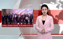 'Liên minh tự nguyện' của châu Âu liệu có giúp Ukraine lật ngược tình thế? | Nhìn ra thế giới | 28/03/2025