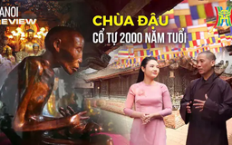 Ngôi chùa cổ và bí ẩn hai pho tượng nhục thân xá lợi | HANOI Review | 28/03/2025