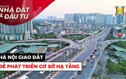 Bản tin Nhà đất và đầu tư | 29/03/2025