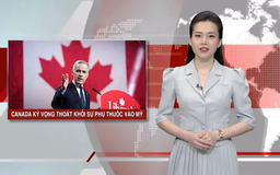 Canada kỳ vọng thoát khỏi sự phụ thuộc vào Mỹ | Nhìn ra thế giới | 30/04/2025