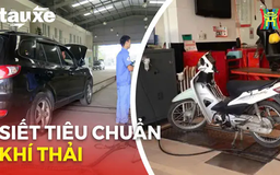 Siết tiêu chuẩn khí thải và thách thức tại đô thị lớn | Bản tin Tàu và Xe | 30/05/2025