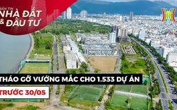 Bản tin Nhà đất và đầu tư | 31/03/2025