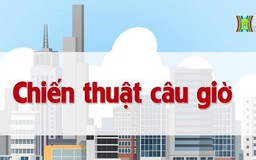 Chiến thuật câu giờ | Chuyện quanh ta | tập 61 | 31/07/2023